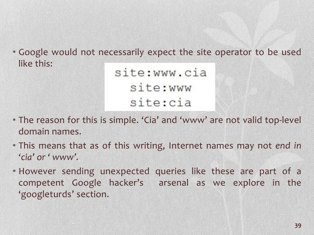 google would not necessarily expect the site
