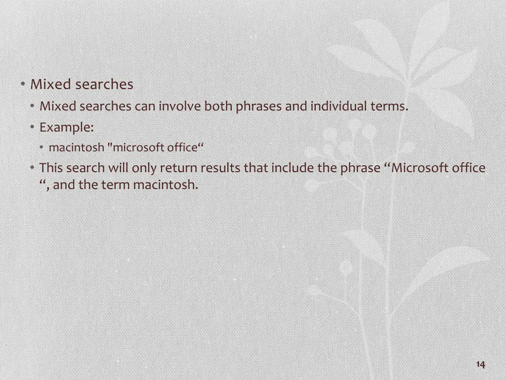 mixed searches mixed searches can involve both