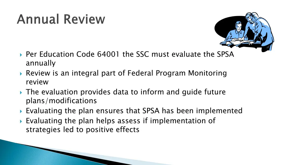 per education code 64001 the ssc must evaluate