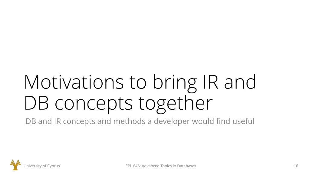 motivations to bring ir and db concepts together