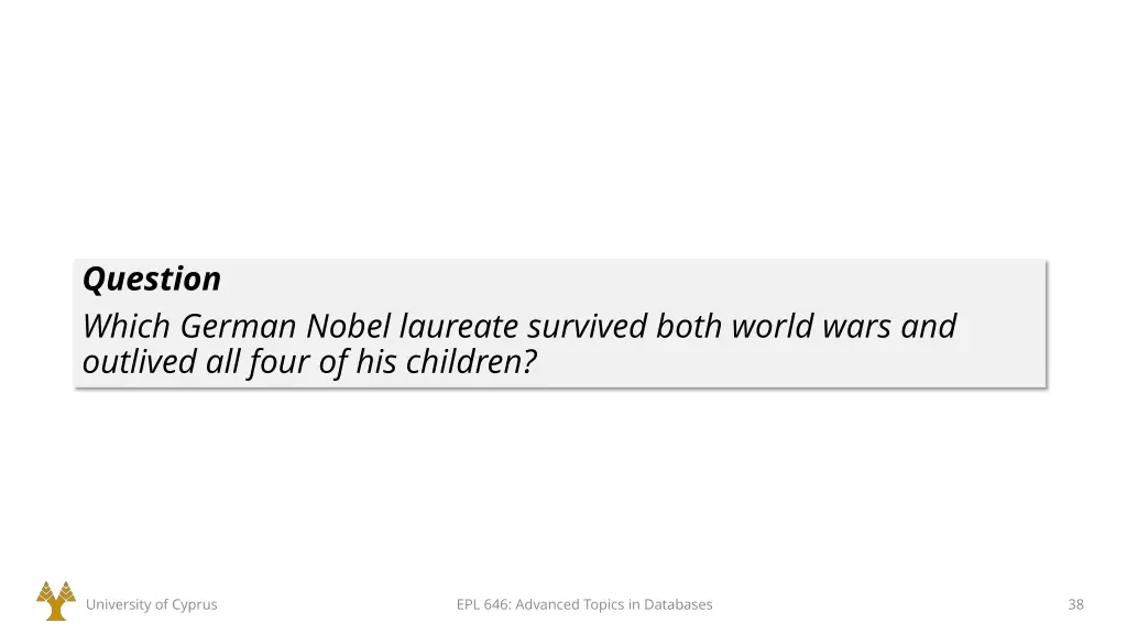 question which german nobel laureate survived