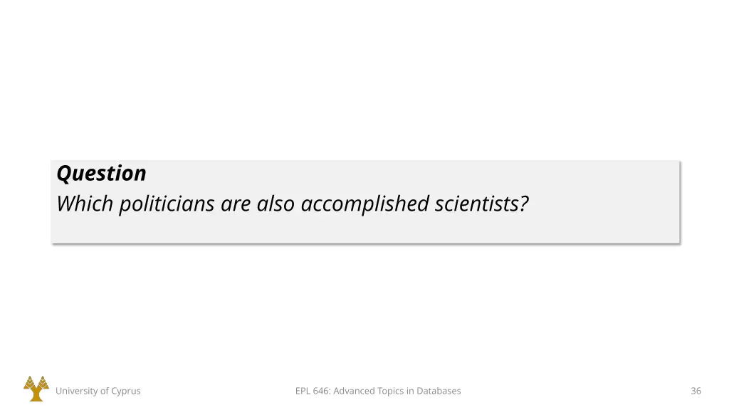 question which politicians are also accomplished