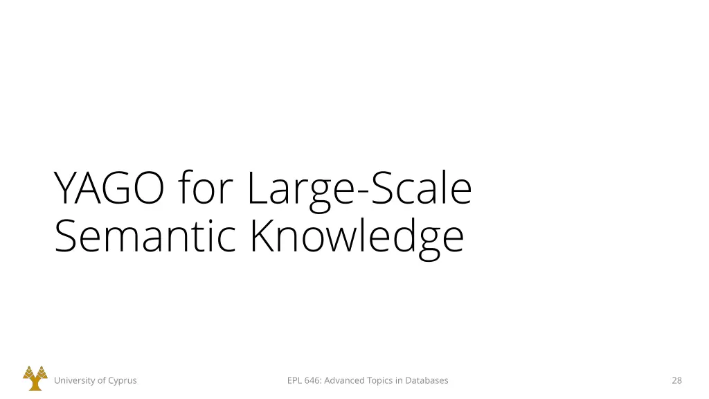 yago for large scale semantic knowledge