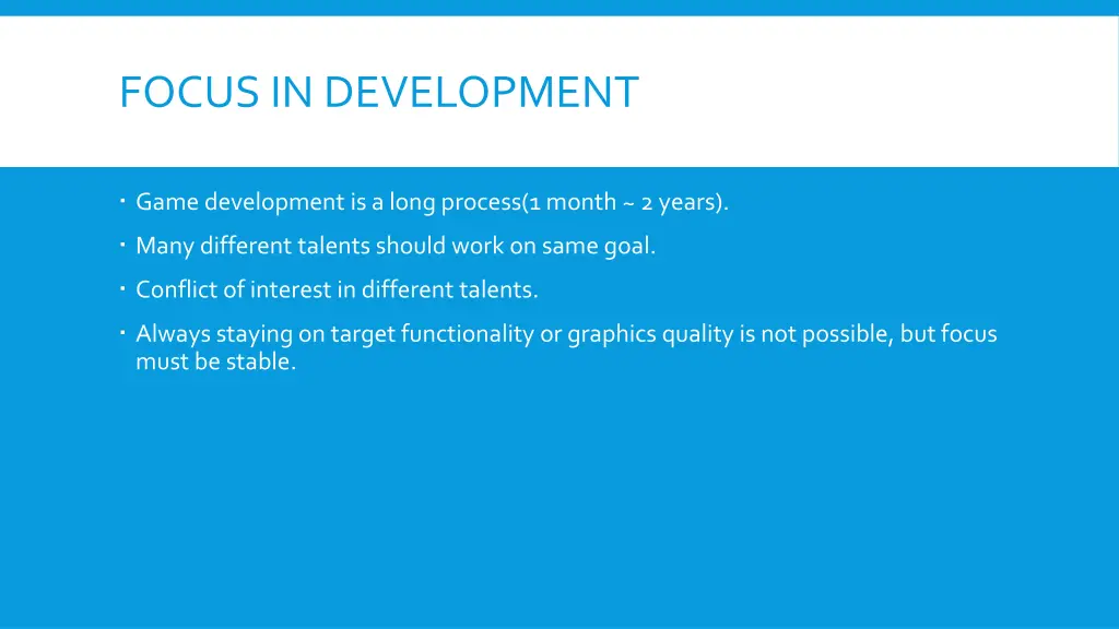 focus in development