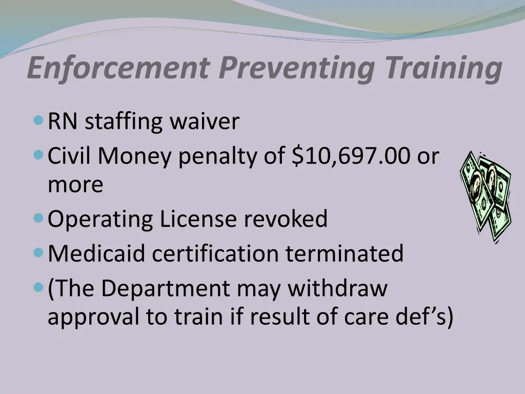 enforcement preventing training