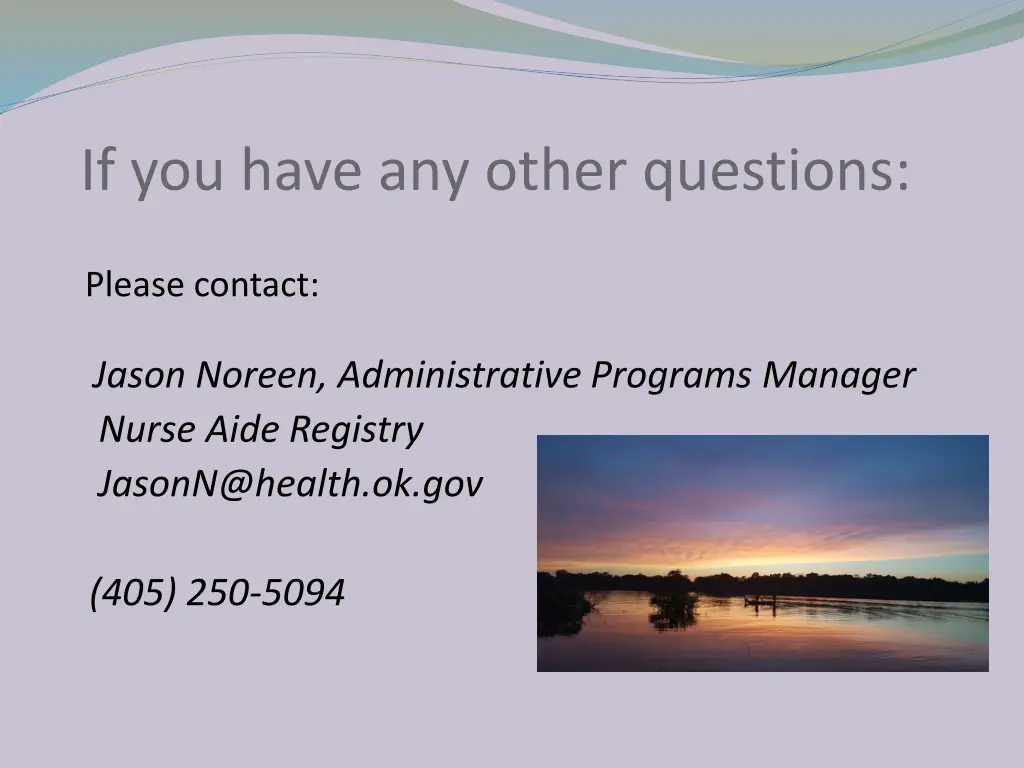 if you have any other questions