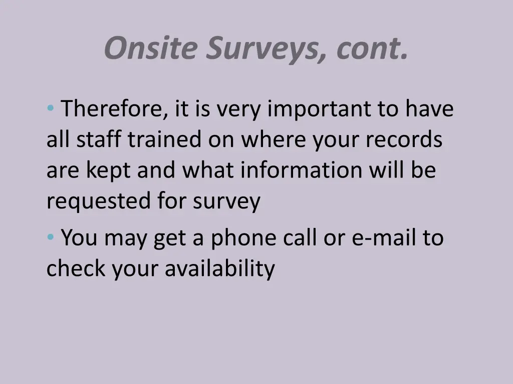 onsite surveys cont