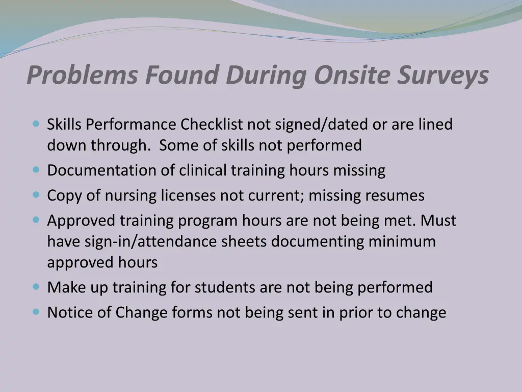 problems found during onsite surveys
