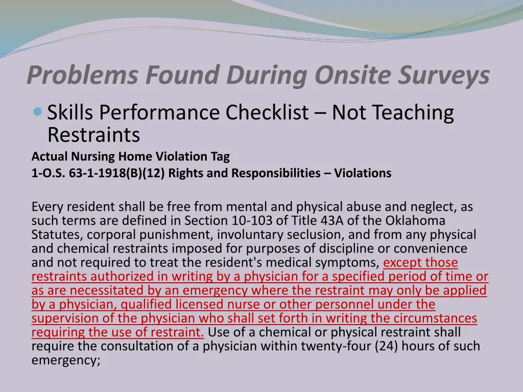 problems found during onsite surveys skills