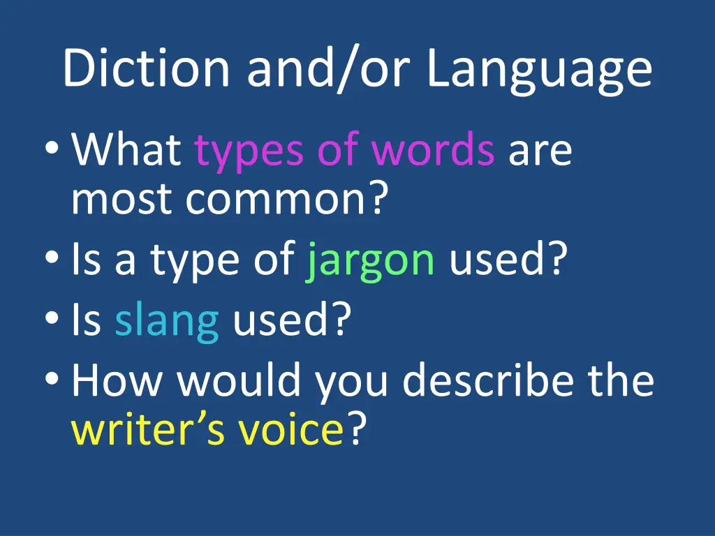 diction and or language what types of words