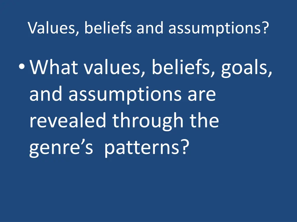 values beliefs and assumptions