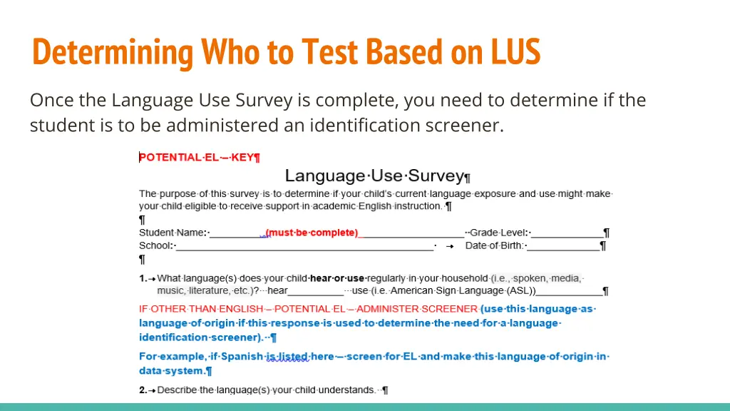 determining who to test based on lus