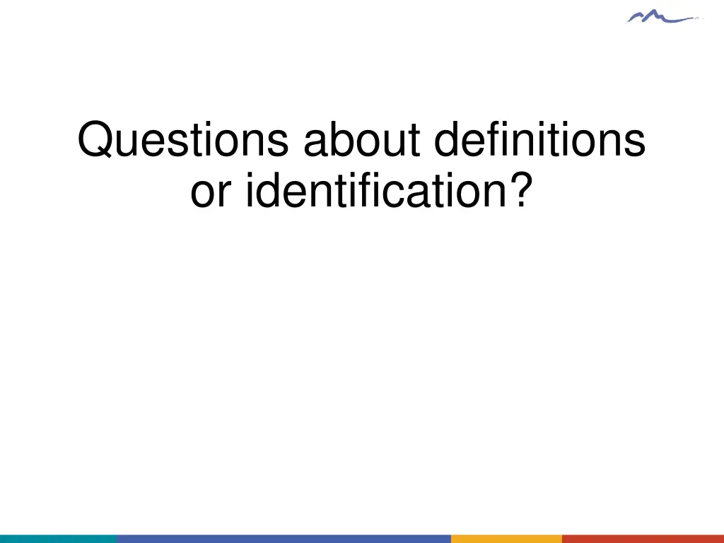 questions about definitions or identification