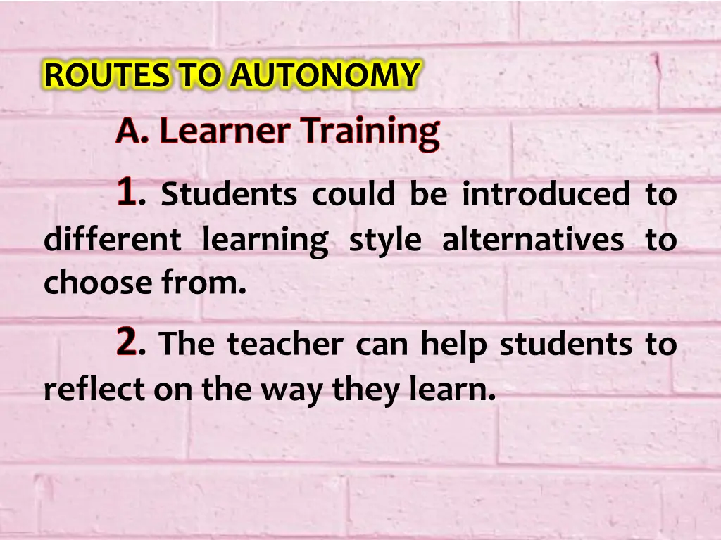 routes to autonomy a learner training 1 students