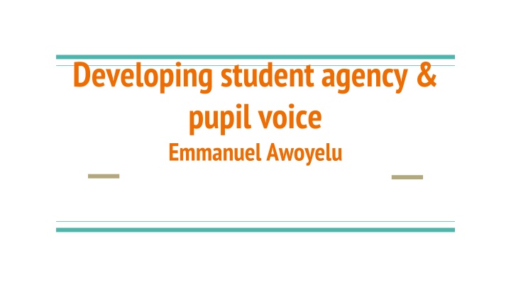 developing student agency pupil voice emmanuel
