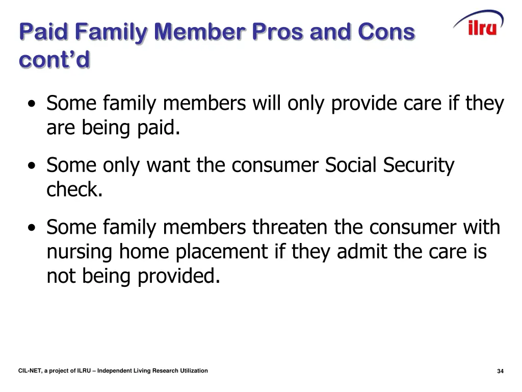 paid family member pros and cons cont d