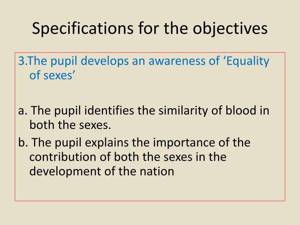 specifications for the objectives 1