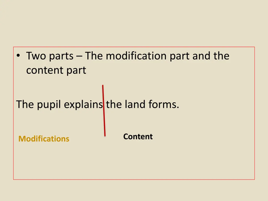 two parts the modification part and the content