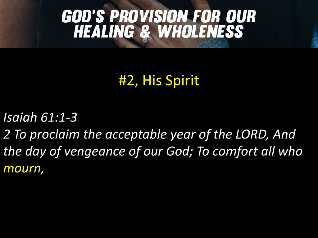 2 his spirit 1