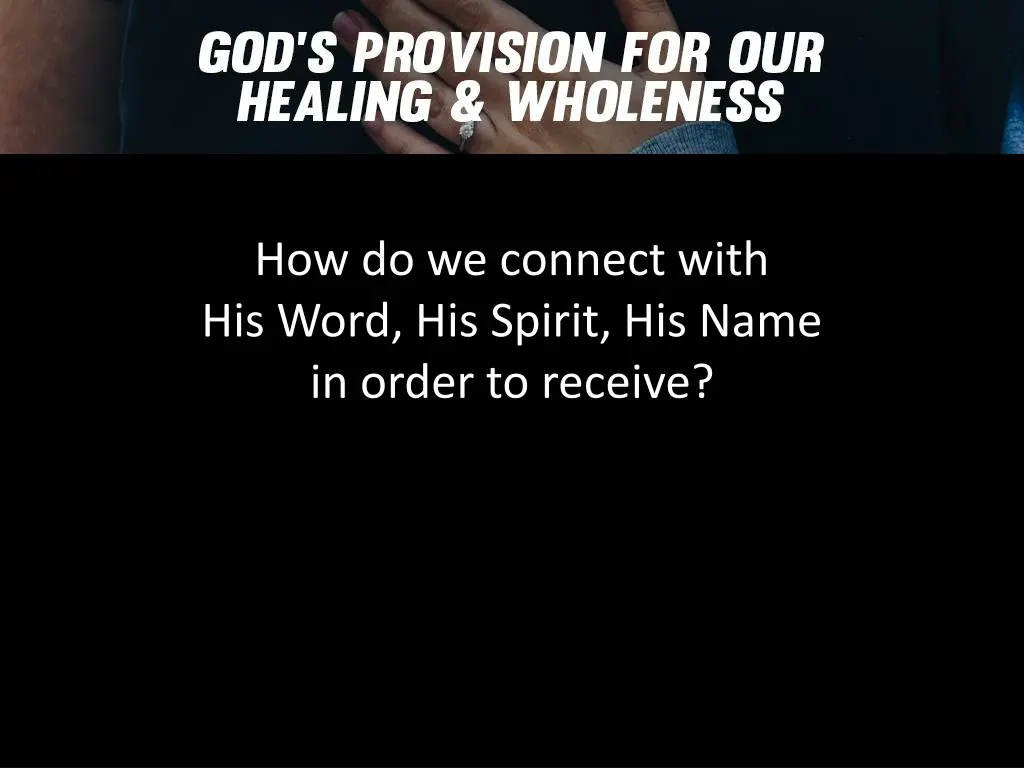 how do we connect with his word his spirit