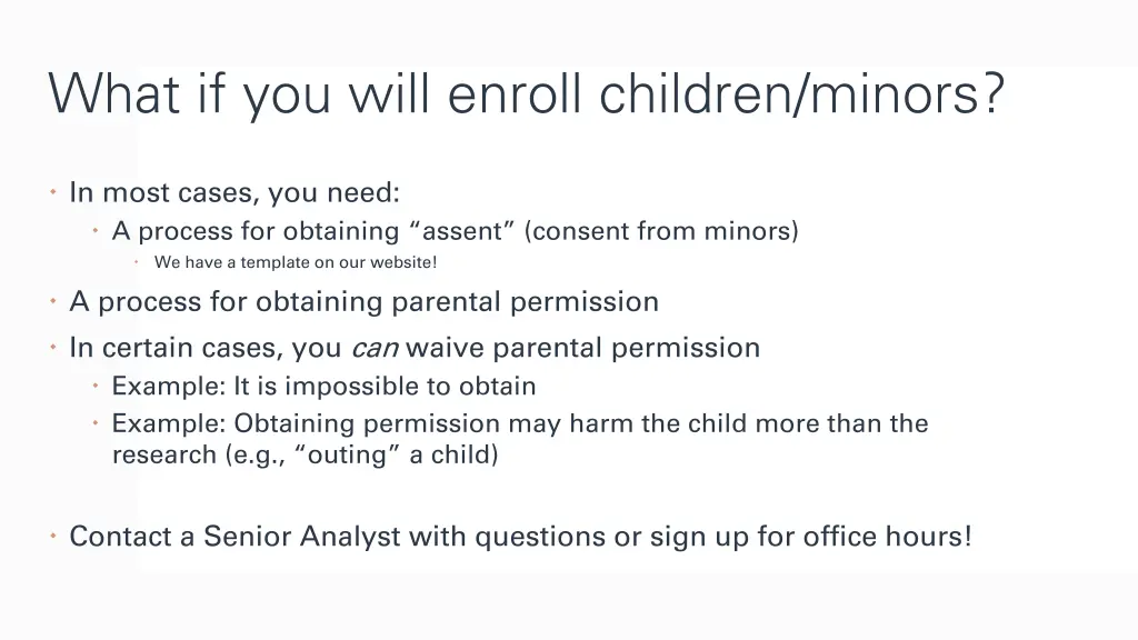 what if you will enroll children minors