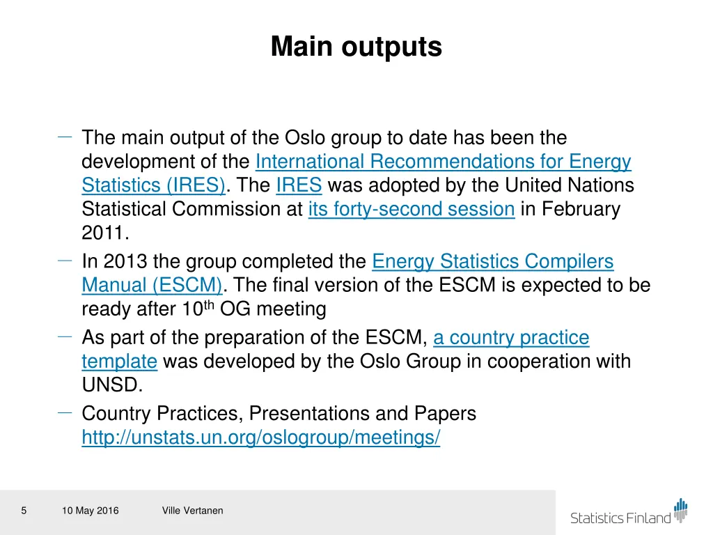 main outputs