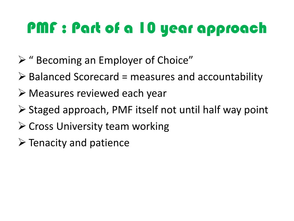 pmf part of a 10 year approach