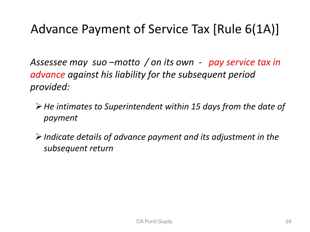 advance payment of service tax rule 6 1a