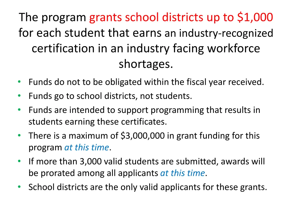the program grants school districts