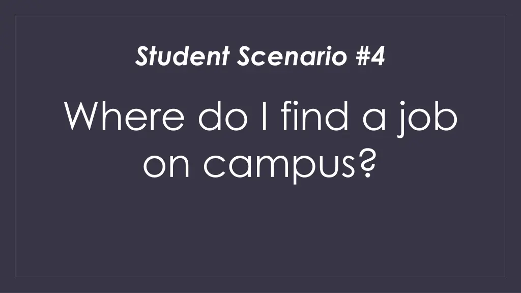 student scenario 4