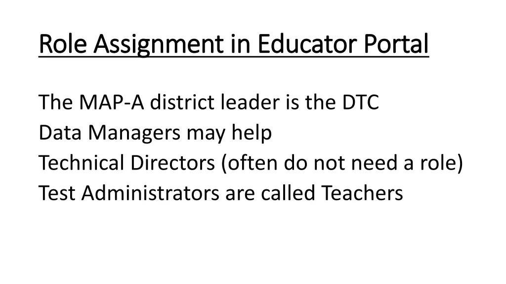 role assignment in educator portal role