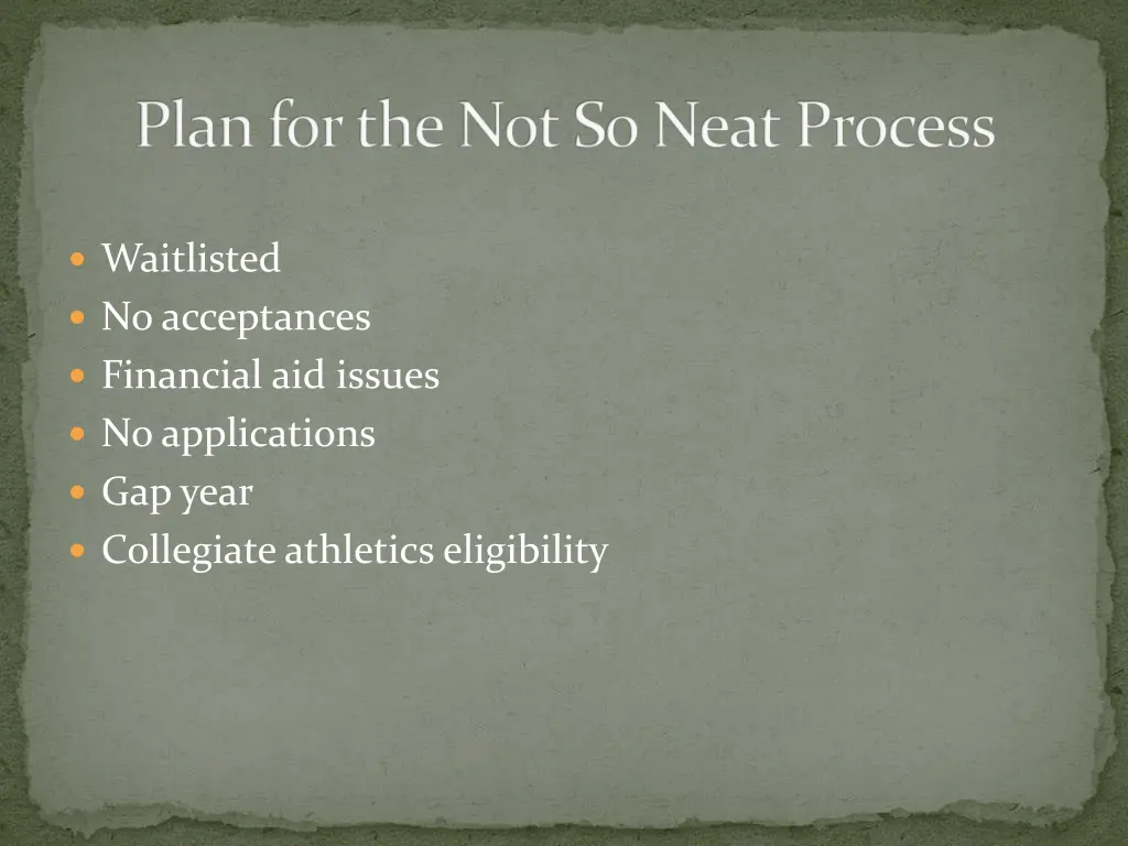 plan for the not so neat process