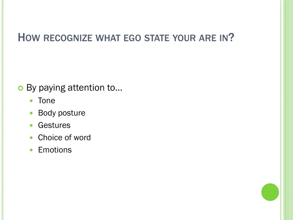 h ow recognize what ego state your are in