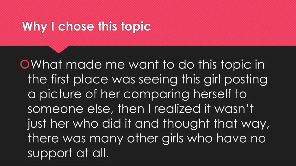 why i chose this topic