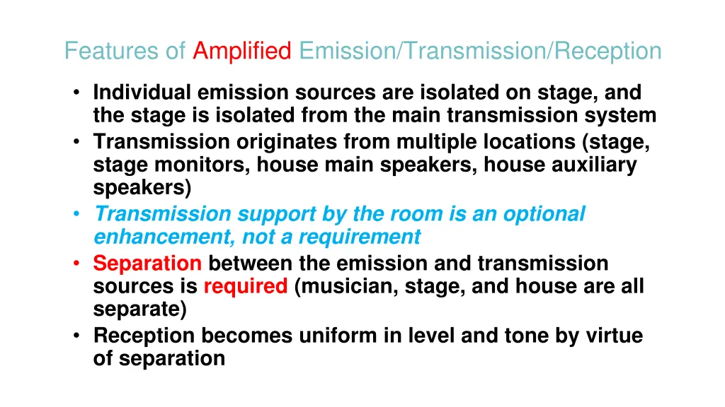 features of amplified emission transmission