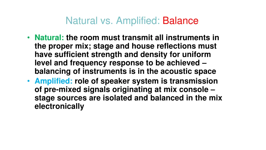 natural vs amplified balance