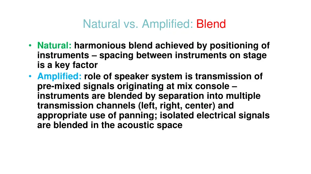 natural vs amplified blend