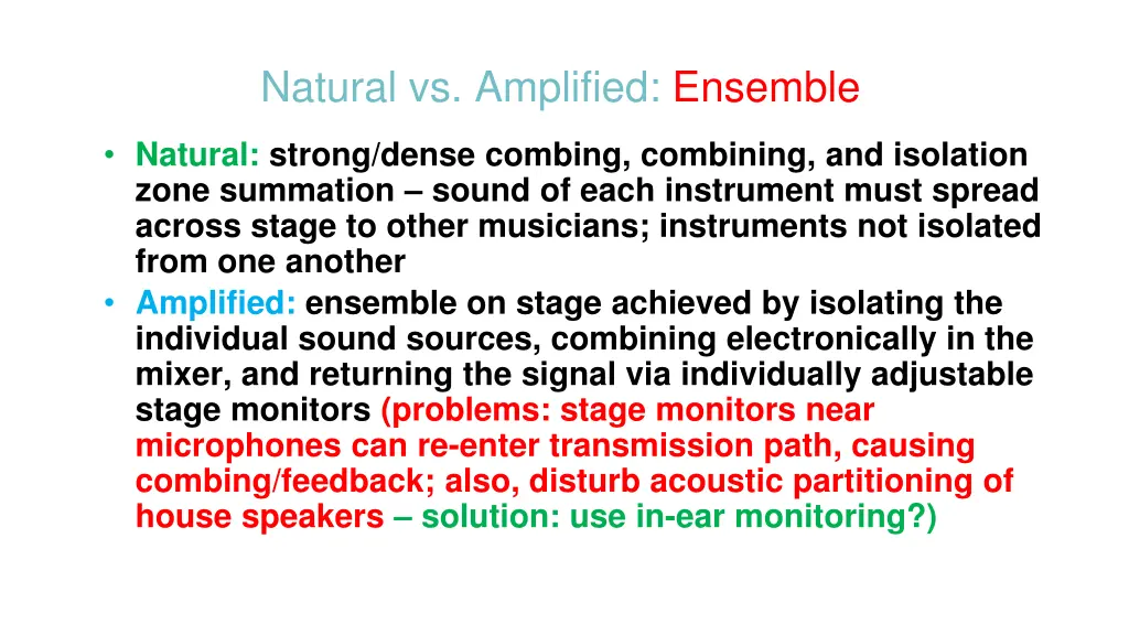 natural vs amplified ensemble