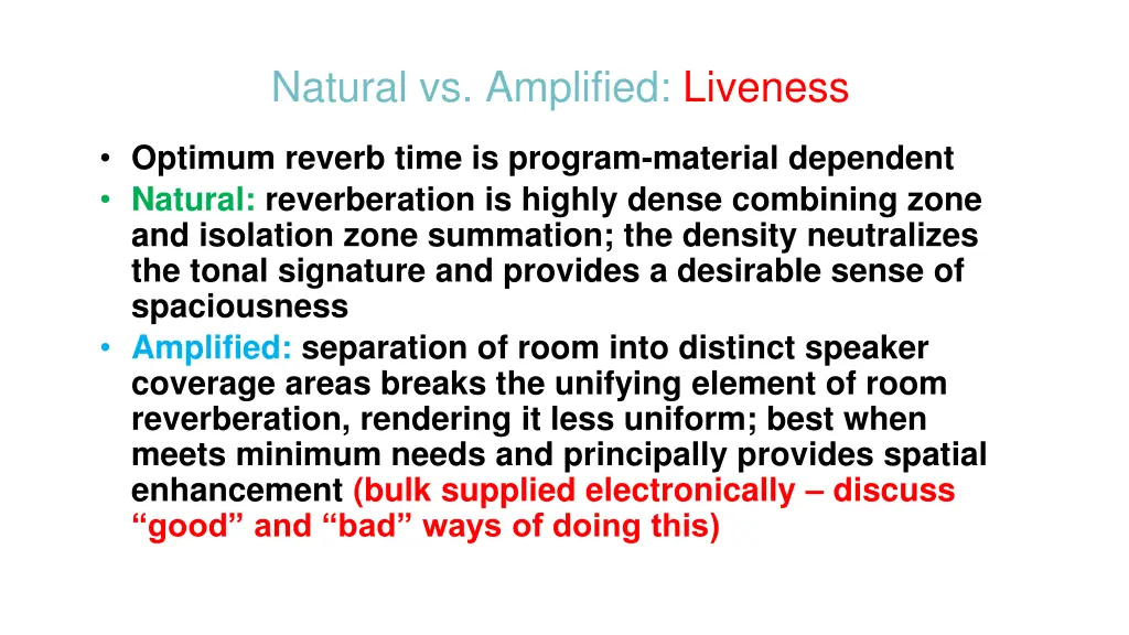 natural vs amplified liveness