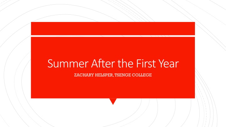 summer after the first year zachary helsper