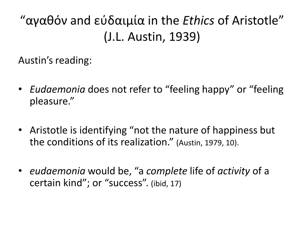and in the ethics of aristotle j l austin 1939