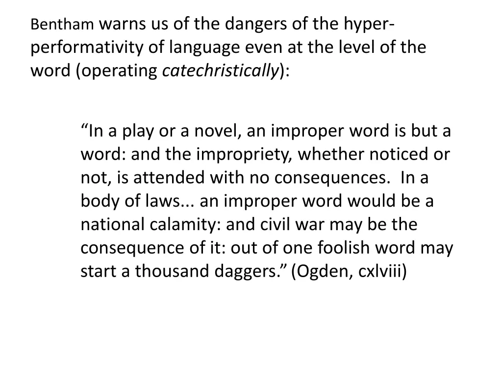 bentham warns us of the dangers of the hyper