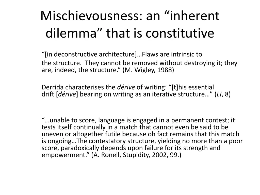 mischievousness an inherent dilemma that