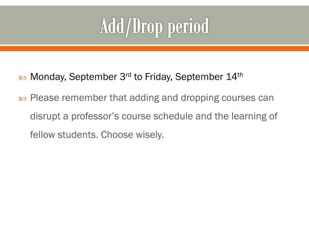 add drop period