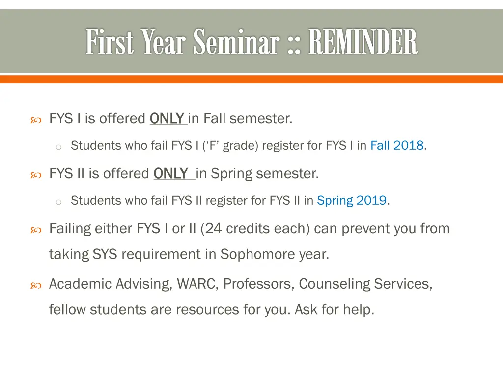 first year seminar reminder