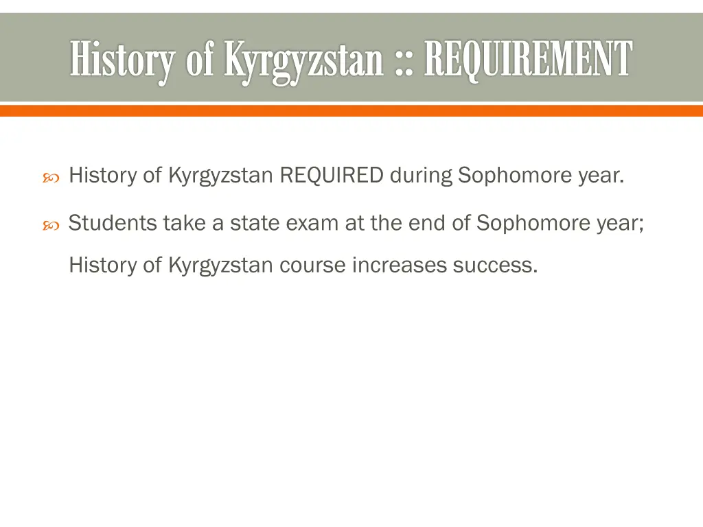history of kyrgyzstan requirement