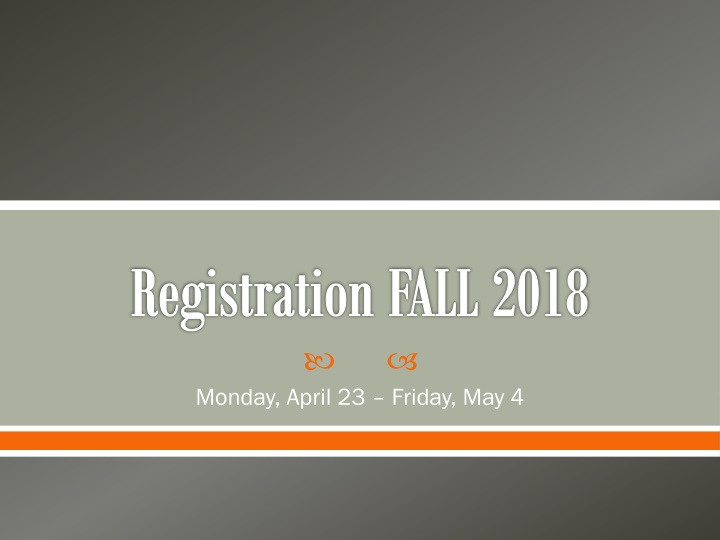 registration fall 2018