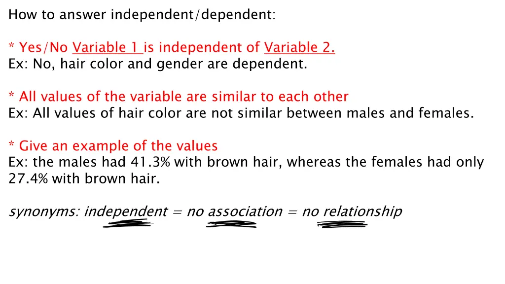 how to answer independent dependent