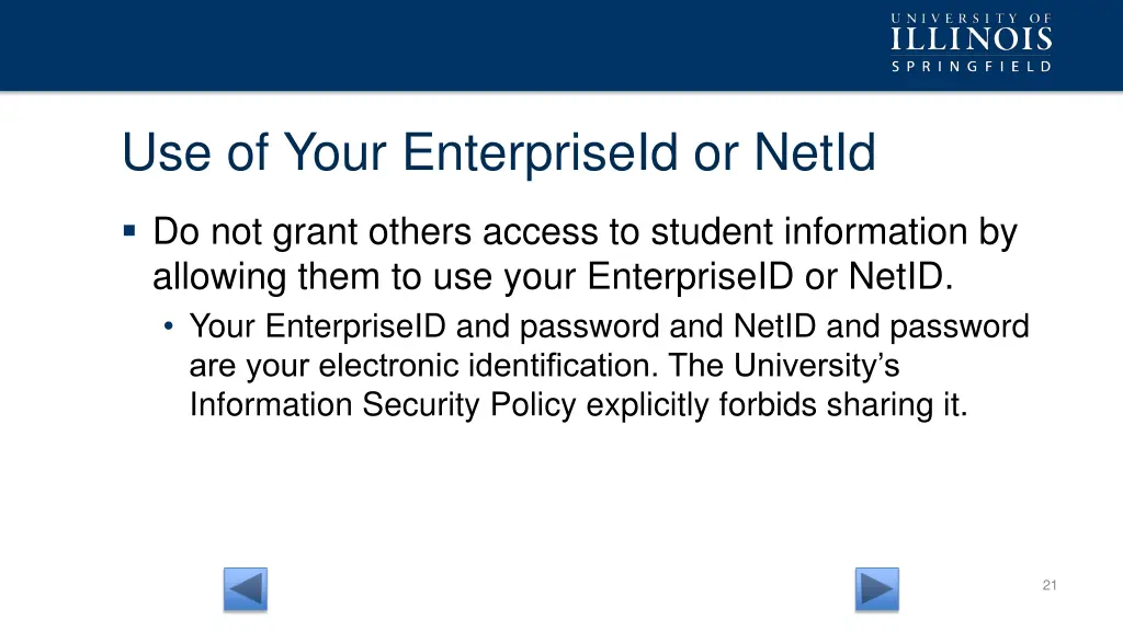 use of your enterpriseid or netid