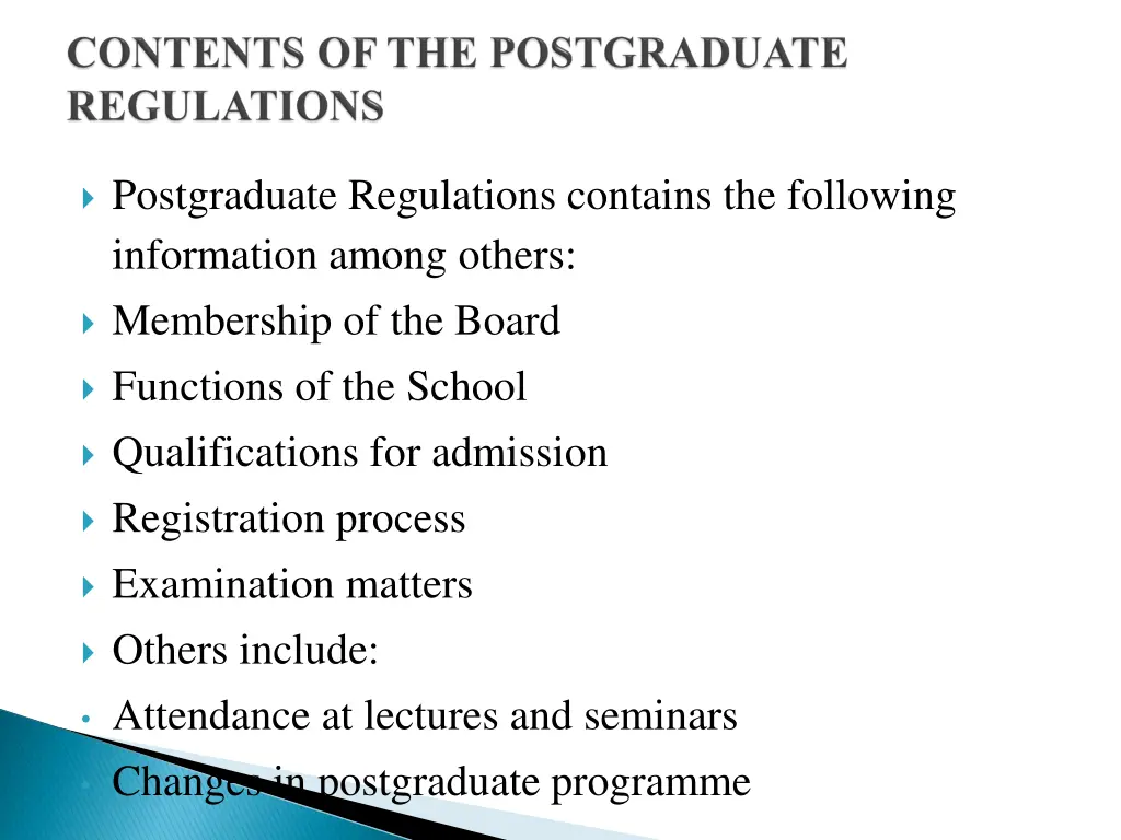 postgraduate regulations contains the following